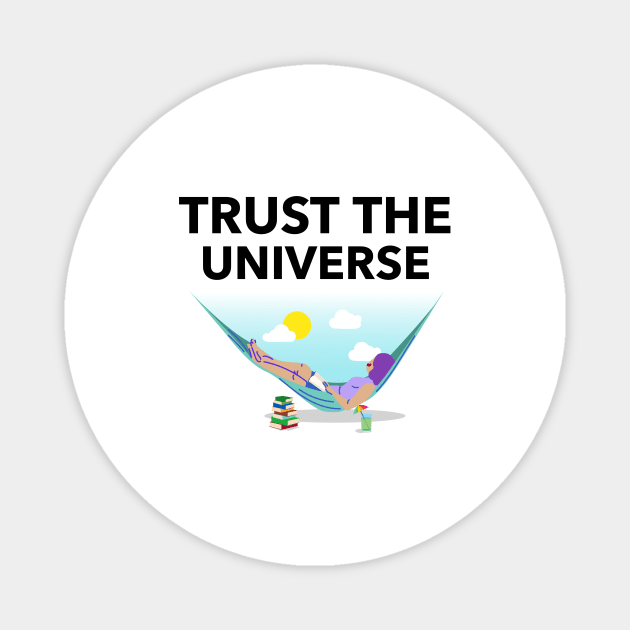 Trust The Universe Magnet by Jitesh Kundra